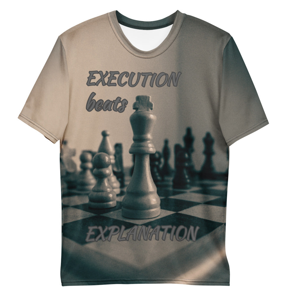 Execution beats Explanation Men's T-shirt