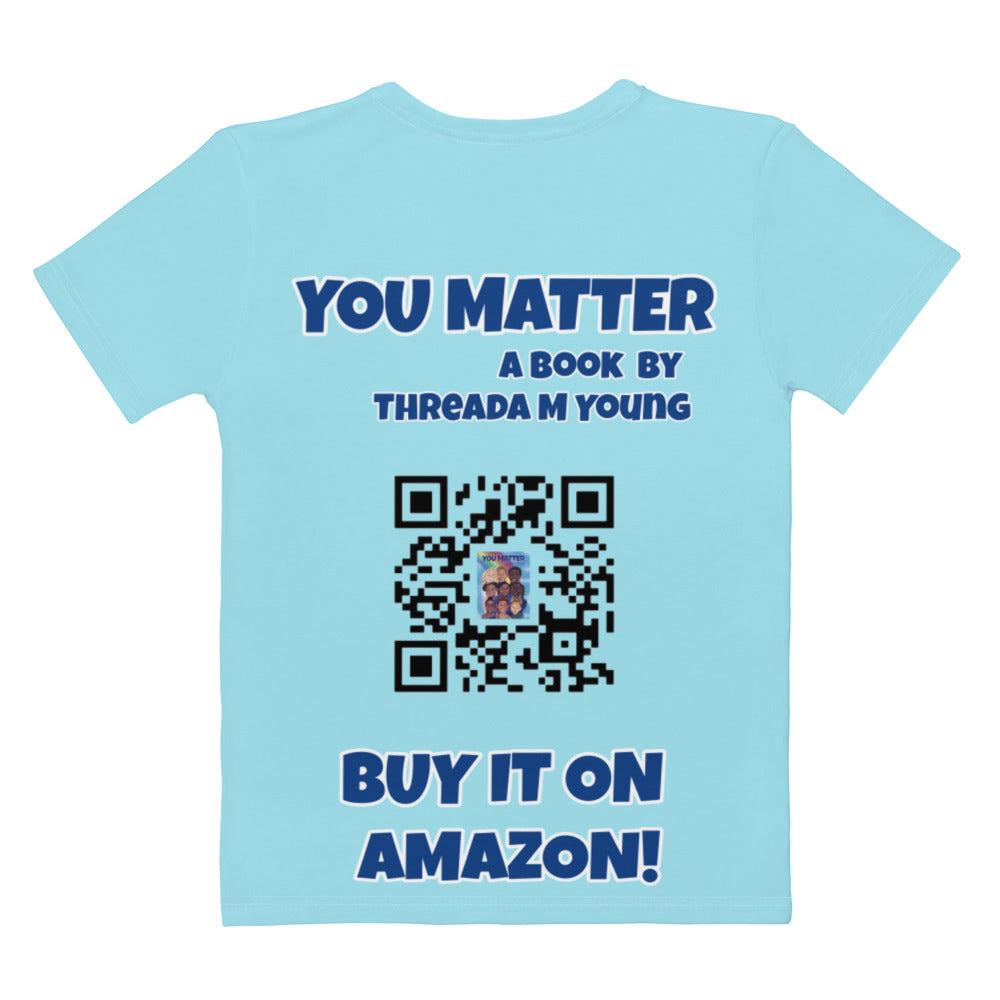 You Matter Women's T-shirt