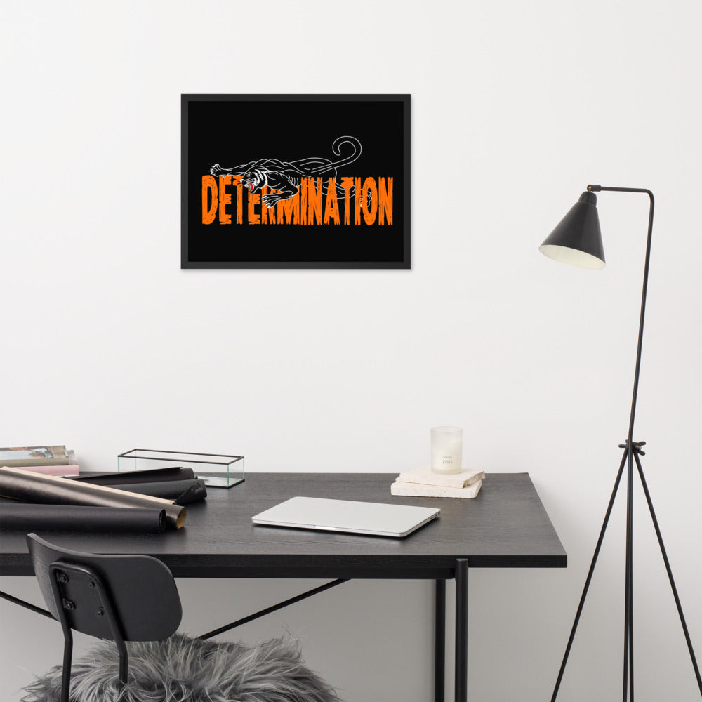 DETERMINATION Framed Poster