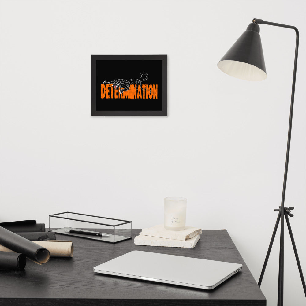 DETERMINATION Framed Poster