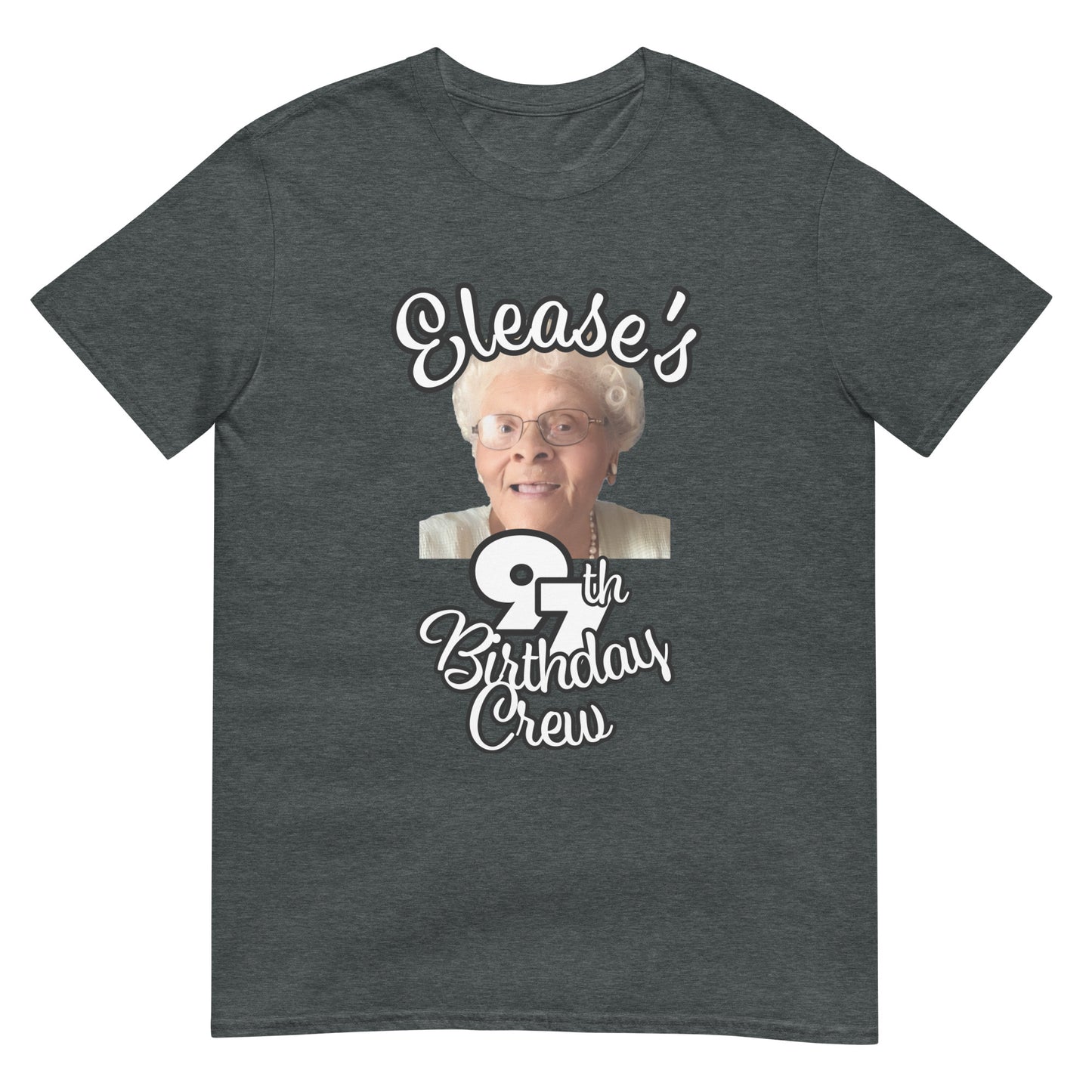Elease's 97th Birthday Crew Short-Sleeve Unisex T-Shirt