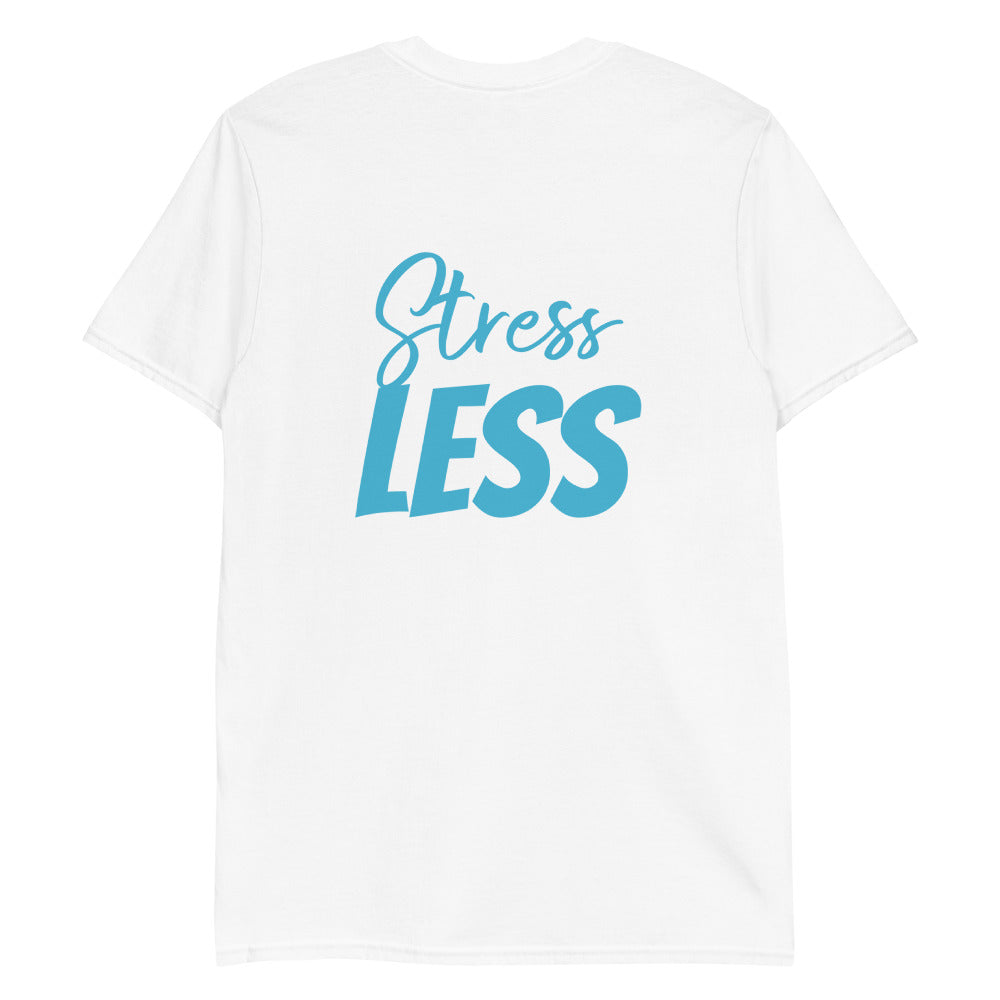 Breathe EASY Stress LESS Unisex T-Shirt