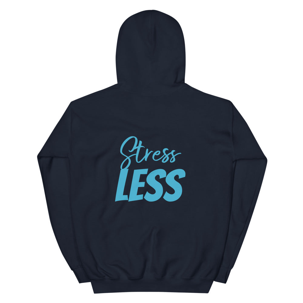 Breathe EASY Stress LESS Unisex Hoodie
