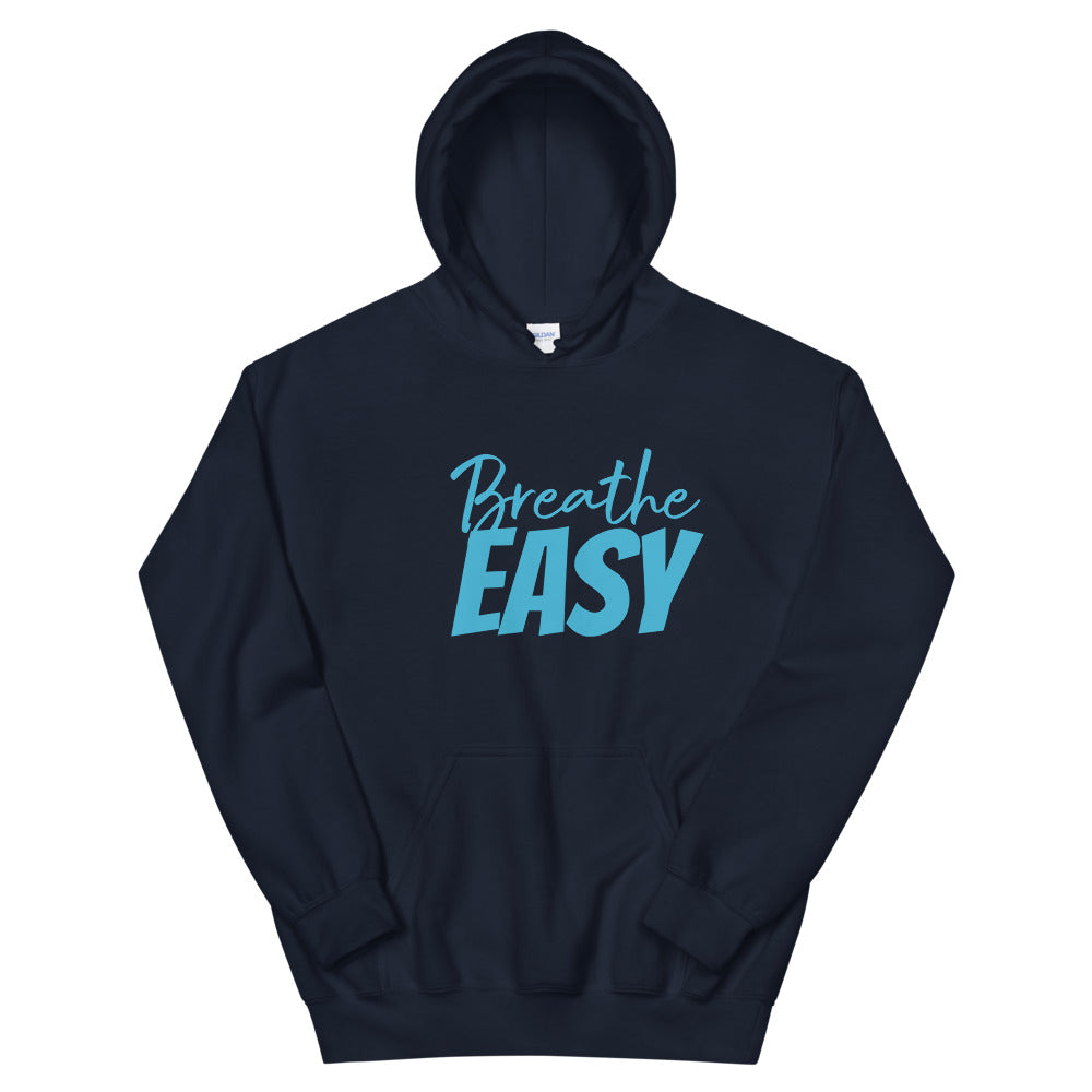 Breathe EASY Stress LESS Unisex Hoodie