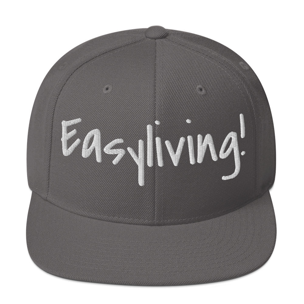 Easyliving! Snapback Hat