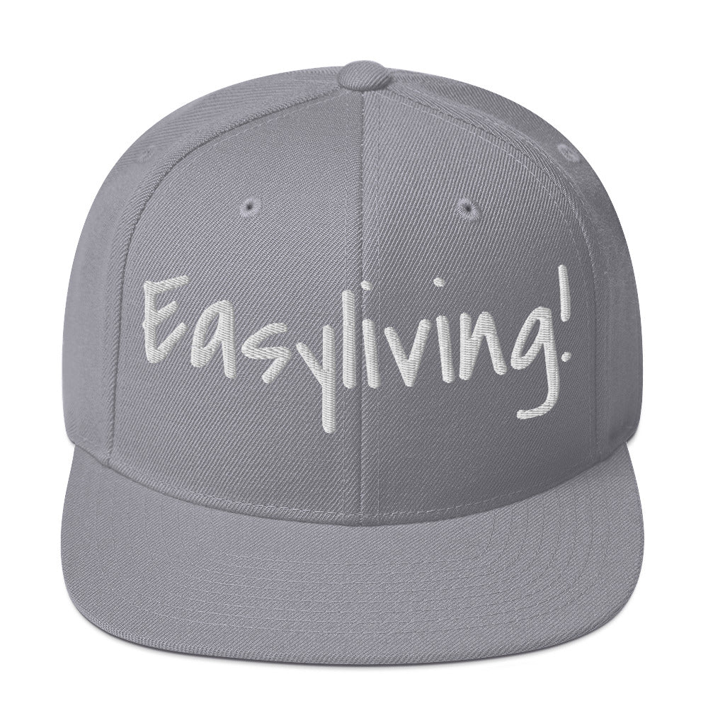 Easyliving! Snapback Hat